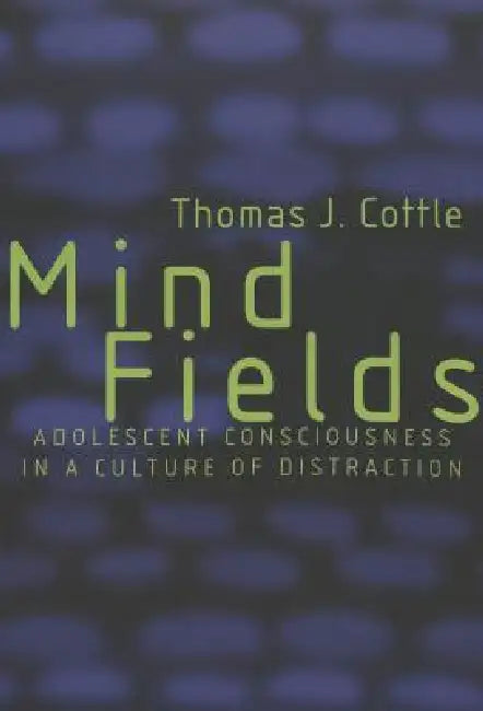 Buy Mind Fields (English, Joseph L. DeVitis | Linda Irwin-DeVitis | Thomas J. Cottle) — BookShops.in