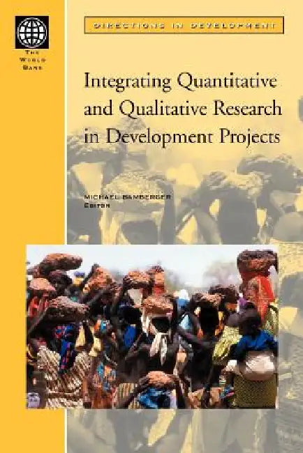 Buy Integrating Quantitative and Qualitative Research in Development Projects (English, Michael Bamberger | Michael Bamberger) — BookShops.in