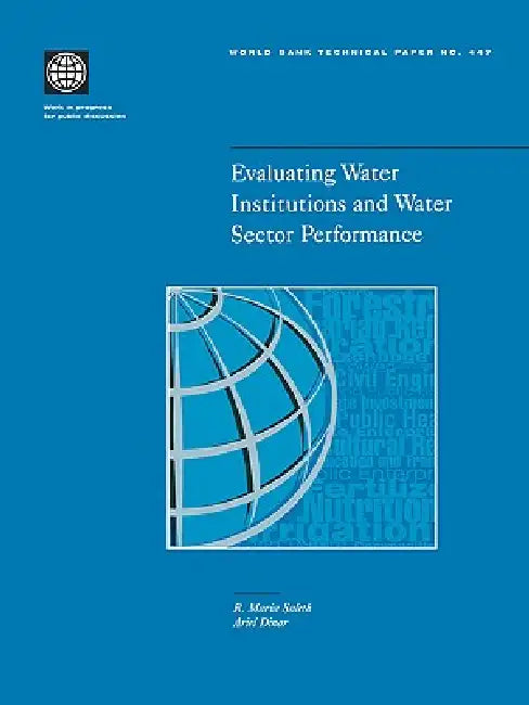 Buy Evaluating Water Institutions and Water Sector Performance (English, Maria Saleth) — BookShops.in