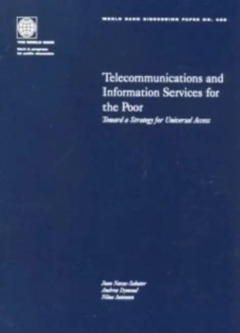 Buy Telecommunications and Information Services for the Poor (English, Andrew Dymond | Juan Navas-Sabater | Niina Juntunen) — BookShops.in