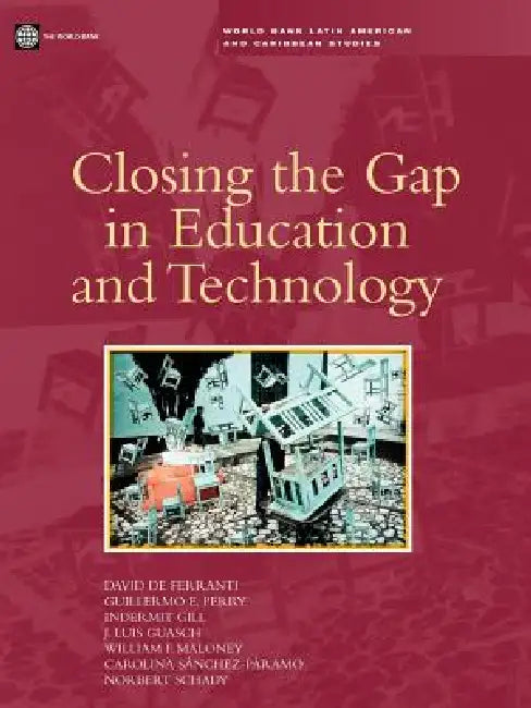 Buy Closing the Gap in Education and Technology (English, Ana M. Revenga | David Ferranti | Guillermo E. Perry) — BookShops.in