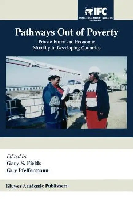 Buy Pathways Out of Poverty (English, Gary S. Fields | Guy Pleffermann | Gary S. Fields) — BookShops.in