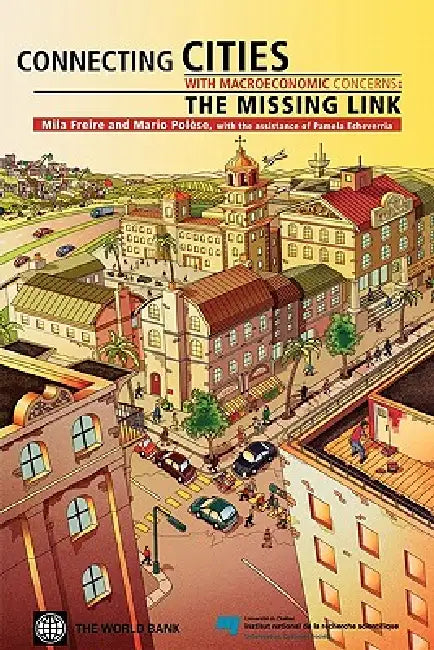 Buy Connecting Cities with Macro-Economic Concerns (English, Mila Freire | Mano Polese | Mario Polese) — BookShops.in
