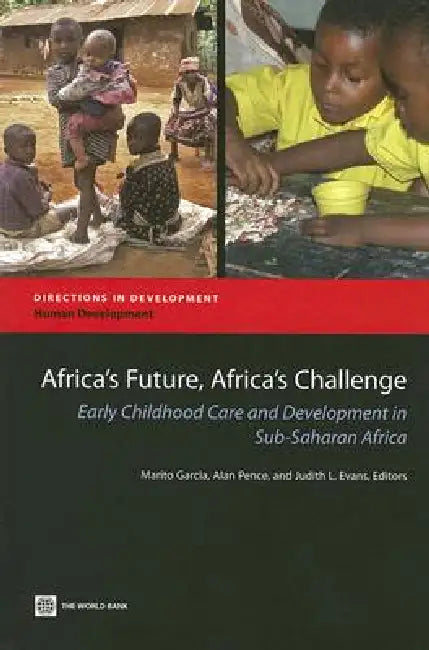 Buy Africa's Future, Africa's Challenge (English, Marito H. Garcia | Alan Pence | Judith Evans) — BookShops.in