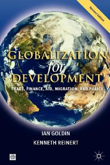 Buy Globalization for Development (English, Ian Goldin | Kenneth Reinert) — BookShops.in