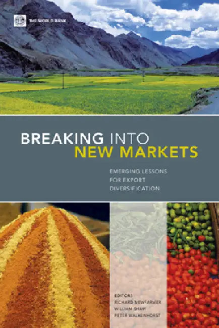 Buy Breaking Into New Markets (English, Richard Newfarmer | William Shaw | Peter Walkenhorst) — BookShops.in