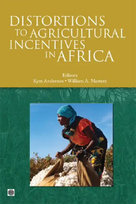 Buy Distortions to Agricultural Incentives in Africa (English, Kym Anderson | William a. Masters) — BookShops.in