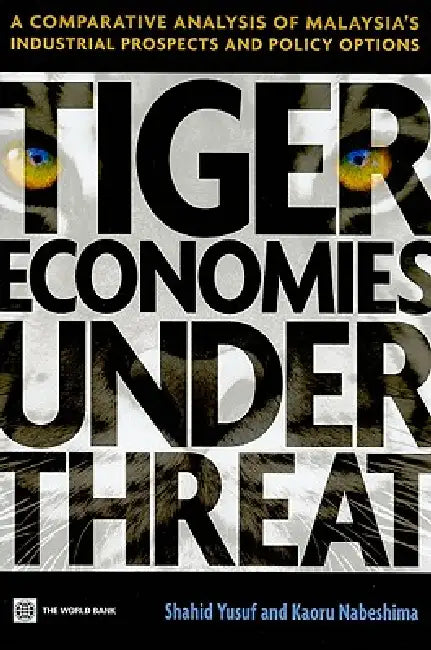 Buy Tiger Economies Under Threat (English, Shahid Yusuf | Kaoru Nabeshima) — BookShops.in