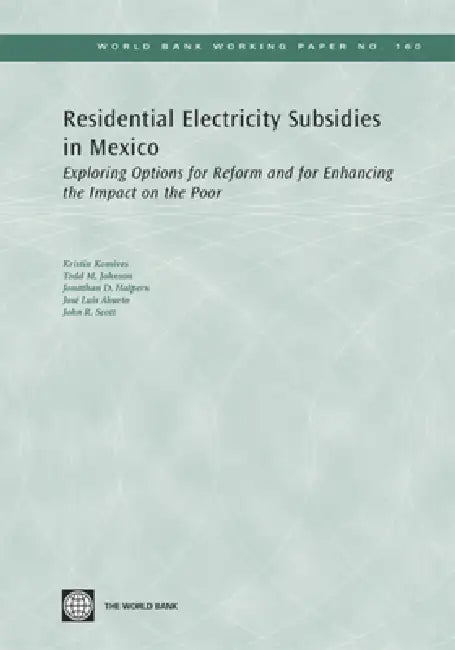 Buy Residential Electricity Subsidies in Mexico (English, Kristin Komives | Todd M. Johnson | Jonathan D. Halpern) — BookShops.in