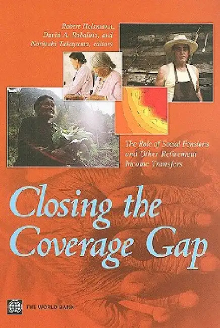 Buy Closing the Coverage Gap (English, Robert Holzmann | David A. Robalino | Noriyuki Takayama) — BookShops.in