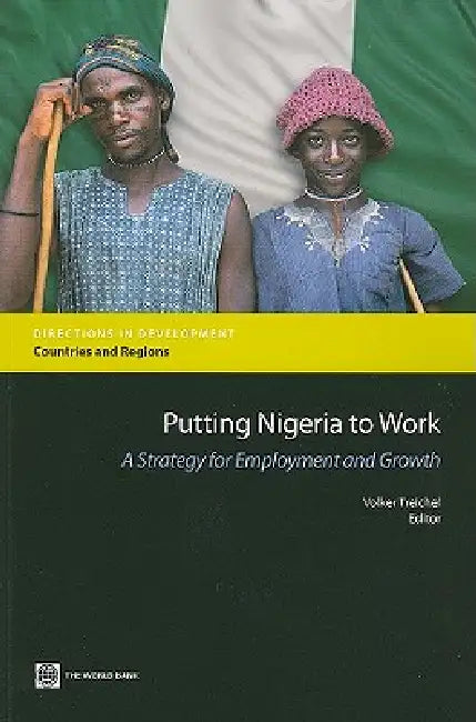 Buy Putting Nigeria to Work (English, Volker Treichel | World Bank Group) — BookShops.in