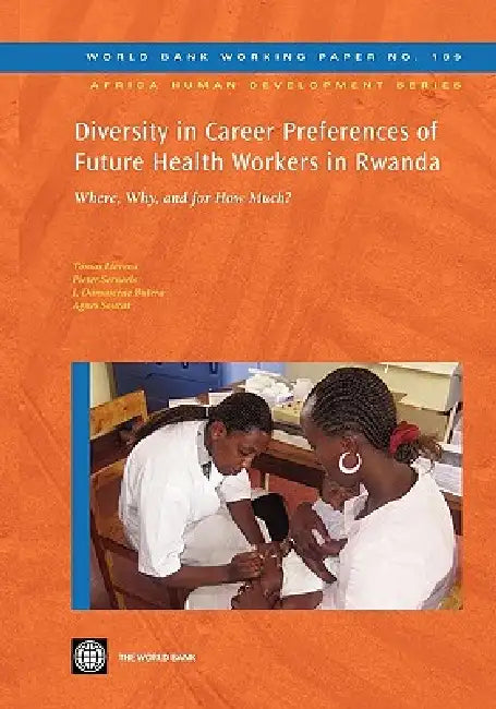 Buy Diversity in Career Preferences of Future Health Workers in Rwanda (English, Tomas Lievens | Pieter Serneels | Jean Damascene Butera) — BookShops.in