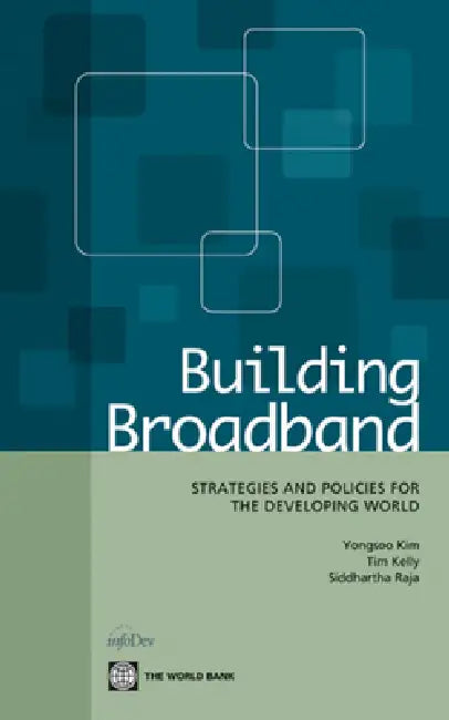 Buy Building Broadband (English, Yongsoo Kim | Tim Kelly | Siddhartha Raja) — BookShops.in