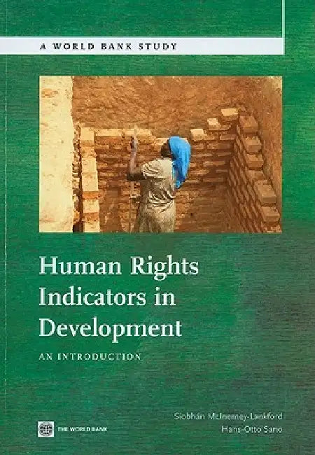 Buy Human Rights Indicators in Development | by Siobhan McInerney-Lankford | Hans-Otto Sano | World Bank Publications | by Siobhan McInerney-Lankford | Hans-Otto Sano | World Bank Publications | by Siobhan McInerney-Lankford | Hans-Otto Sano | World Bank Publications | by Siobhan McInerney-Lankford | Hans-Otto Sano | World Bank Publications | by Siobhan McInerney-Lankford | Hans-Otto Sano | World Bank Publications | by Siobhan McInerney-Lankford | Hans-Otto Sano | World Bank Publications | by Siobha — BookShops.in