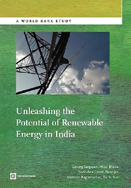 Buy Unleashing the Potential of Renewable Energy in India (English, Gevorg Sargsyan | Mikul Bhatia | Sudeshna Ghosh Banerjee) — BookShops.in