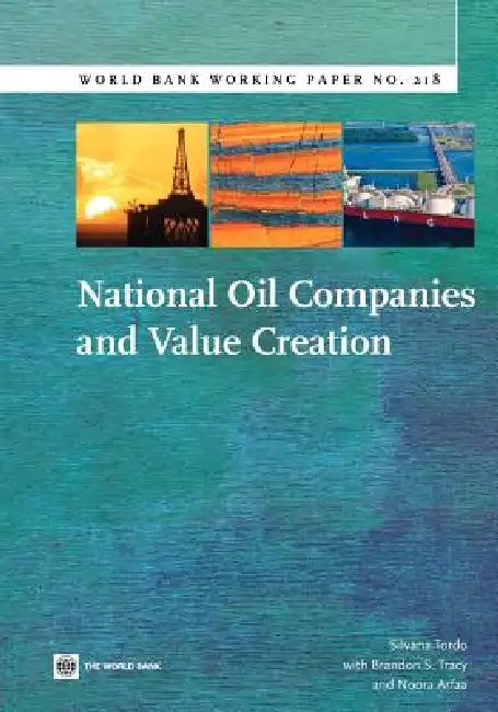 Buy National Oil Companies and Value Creation (English, Brandon S. Tracy | Silvana Tordo | Noora Arfaa) — BookShops.in