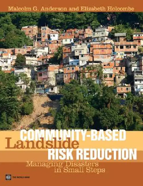 Buy Community-Based Landslide Risk Reduction (English, Malcolm G. Anderson | Liz Holcombe | M. G. Anderson) — BookShops.in