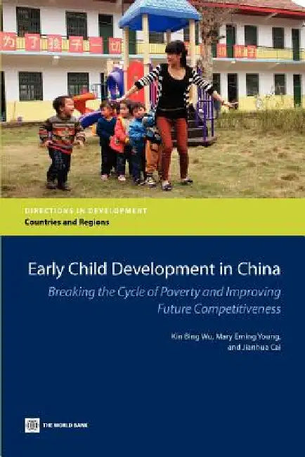 Buy Early Child Development in China (English, Kin Bing Wu | Mary Eming Young | Jianhua Cai) — BookShops.in