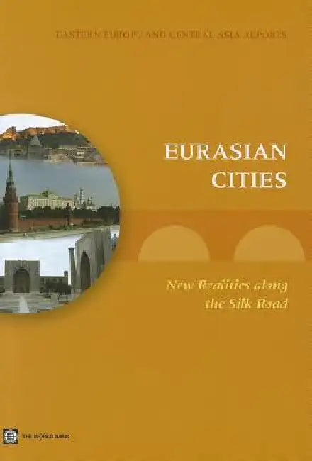 Buy Eurasian Cities (English, Souleymane Coulibaly | Uwe Deichmann | William R. Dillinger) — BookShops.in