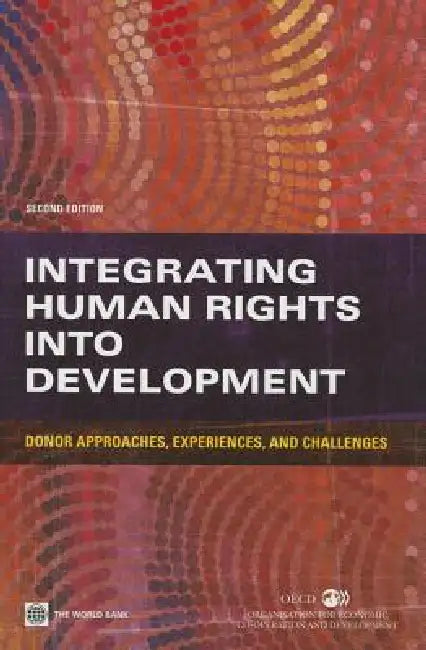 Buy Integrating Human Rights Into Development (English, World Bank Group) β BookShops.in