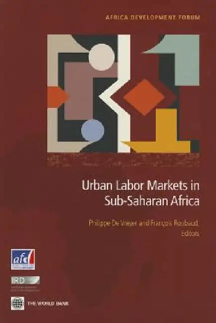 Buy Urban Labor Markets in Sub-Saharan Africa (English, Philippe De Vreyer | Francois Roubaud) — BookShops.in
