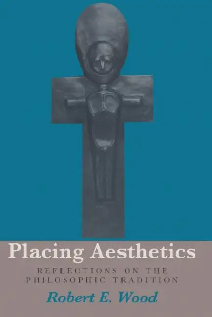 Buy Placing Aesthetics (English, Robert E. Wood) โ BookShops.in