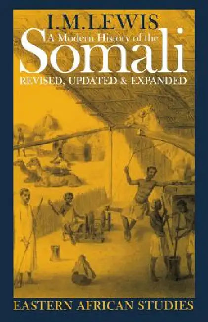 Buy A Modern History of the Somali (English, I. M. Lewis) — BookShops.in