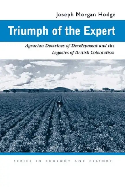 Buy Triumph of the Expert (English, Joseph Morgan Hodge) โ BookShops.in