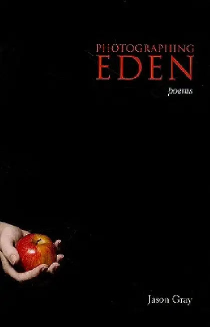 Buy Photographing Eden (English, Jason Gray) โ BookShops.in