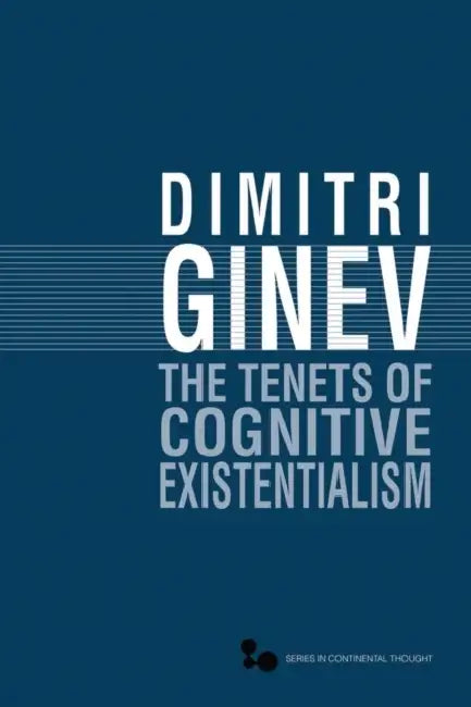 Buy The Tenets of Cognitive Existentialism (English, Dimitri Ginev) โ BookShops.in