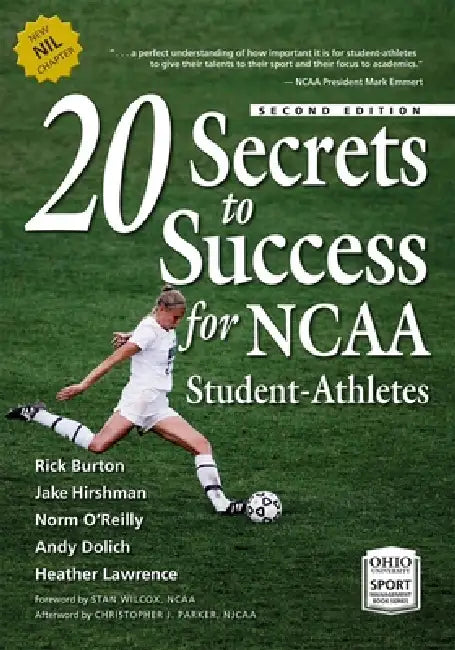 Buy 20 Secrets to Success for NCAA Student-Athletes (English, Rick Burton | Jake Hirshman | Norm O'Reilly) โ BookShops.in