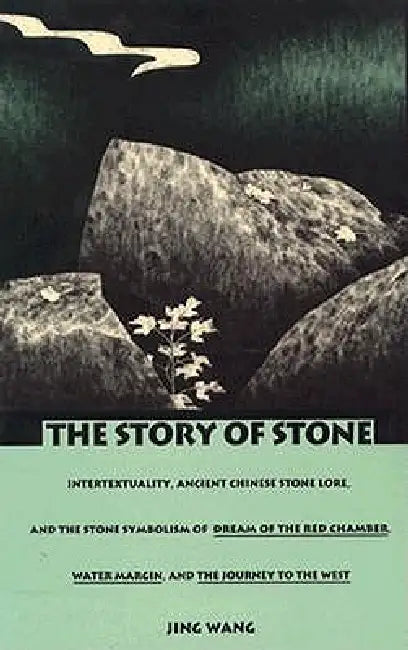 Buy The Story of Stone (English, Jing Wang) — BookShops.in