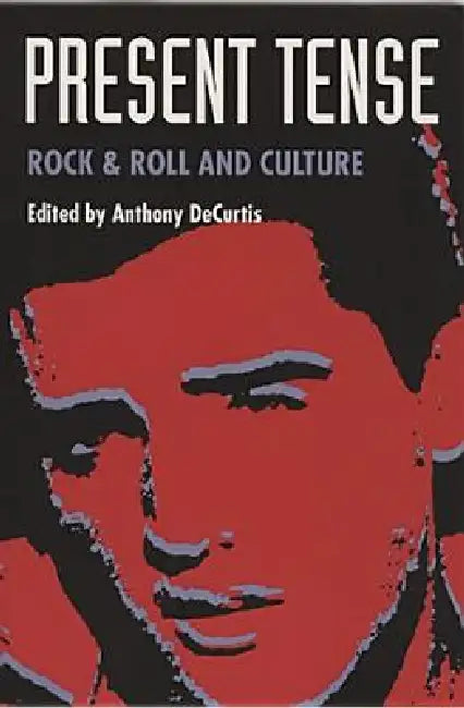 Buy Present Tense (English, Anthony Decurtis) — BookShops.in