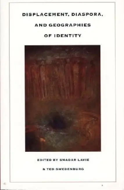 Buy Displacement, Diaspora, and Geographies of Identity (English, Smadar Lavie) — BookShops.in