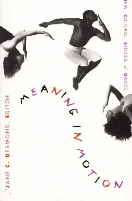 Buy Meaning in Motion (English, Jane C. Desmond) — BookShops.in