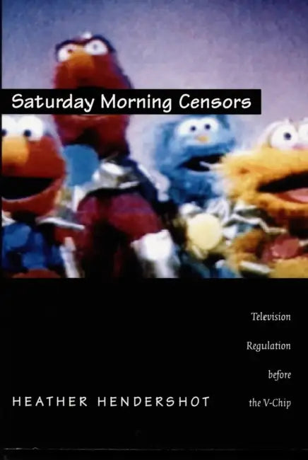 Buy Saturday Morning Censors (English, Heather Hendershot) — BookShops.in