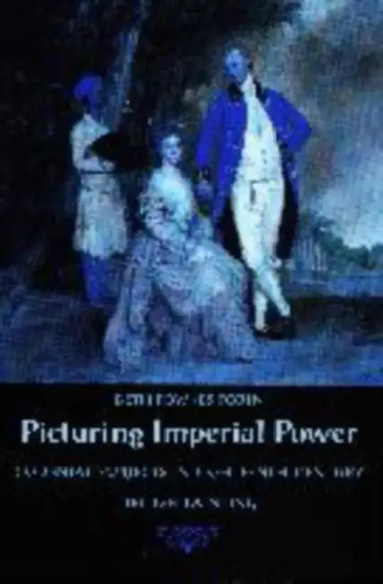 Buy Picturing Imperial Power (English, Beth Fowkes Tobin) โ BookShops.in