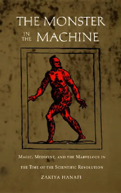 Buy The Monster in the Machine (English, Zakiya Hanafi) — BookShops.in