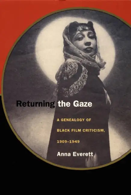 Buy Returning the Gaze (English, Anna Everett) β BookShops.in