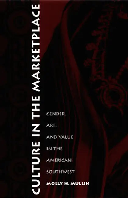Buy Culture in the Marketplace (English, Molly H. Mullin) — BookShops.in