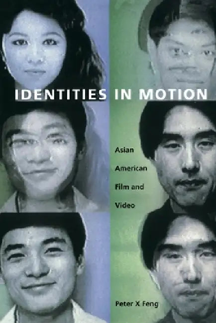 Buy Identities in Motion (English, Peter X. Feng) — BookShops.in
