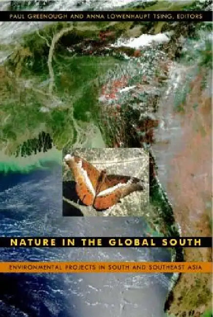 Buy Nature in the Global South (English, Paul Greenough | Anna Lowenhaupt Tsing) — BookShops.in