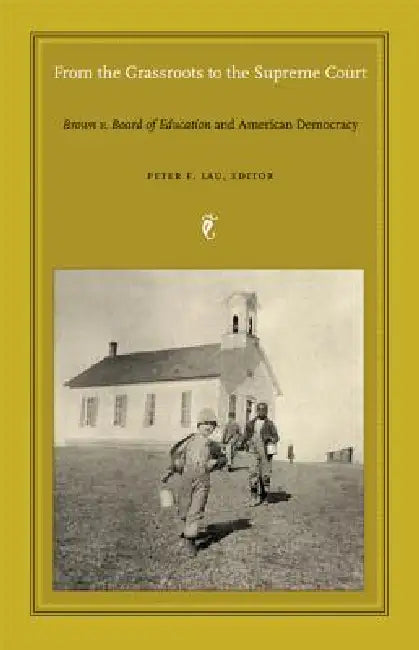 Buy From the Grassroots to the Supreme Court (English, Peter F. Lau) — BookShops.in