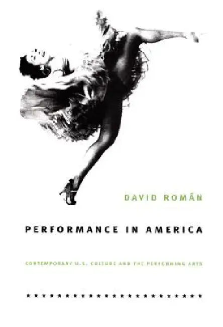 Buy Performance in America (English, David Román) — BookShops.in