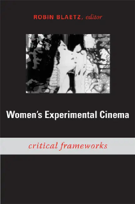 Buy Women's Experimental Cinema (English, Robin Blaetz) — BookShops.in