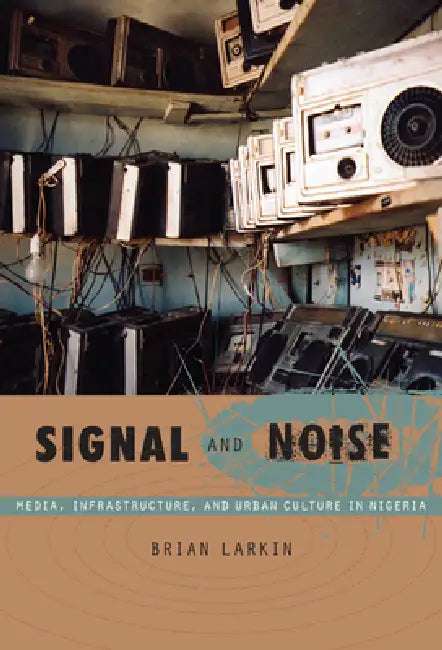 Buy Signal and Noise (English, Brian Larkin) — BookShops.in
