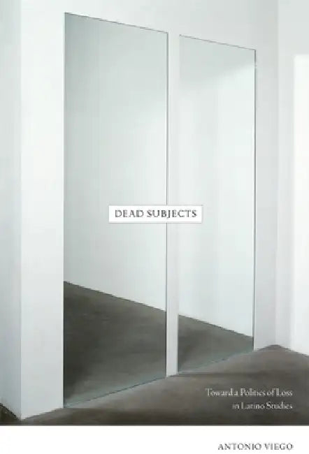 Buy Dead Subjects (English, Antonio Viego) — BookShops.in