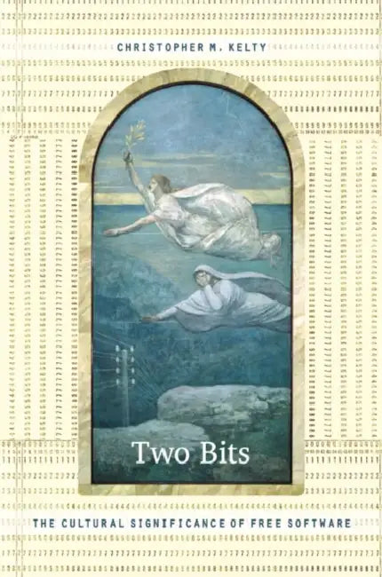 Buy Two Bits (English, Christopher M. Kelty) — BookShops.in