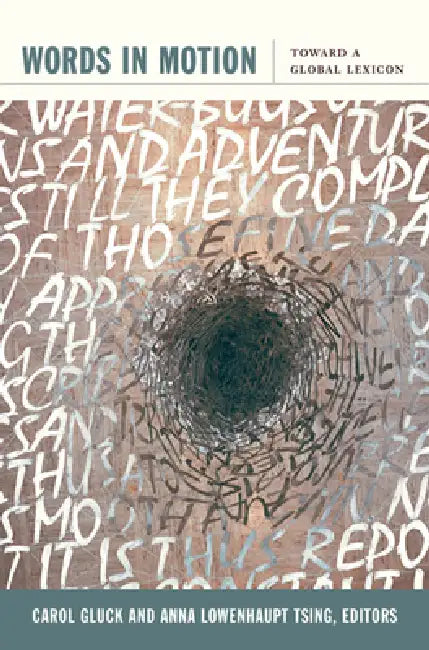 Buy Words in Motion (English, Carol Gluck | Anna Lowenhaupt Tsing) — BookShops.in