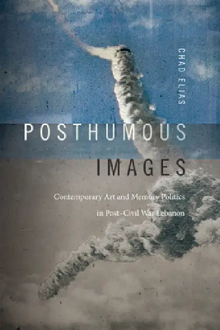Buy Posthumous Images (English, Chad Elias) — BookShops.in